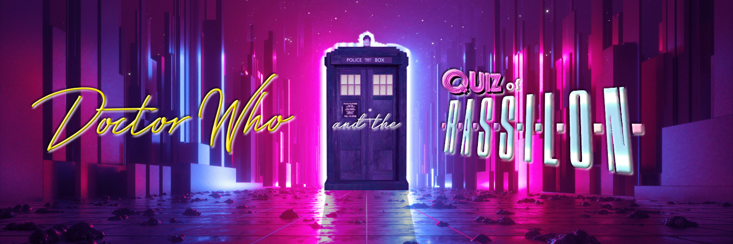 Doctor Who & The Quiz Of Rassilon TWITTER BANNER